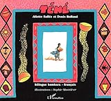 Téné, conte bilingue bambara-français - Tènèn by 