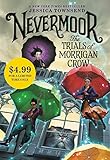 Nevermoor: The Trials of Morrigan Crow (Special Edition)