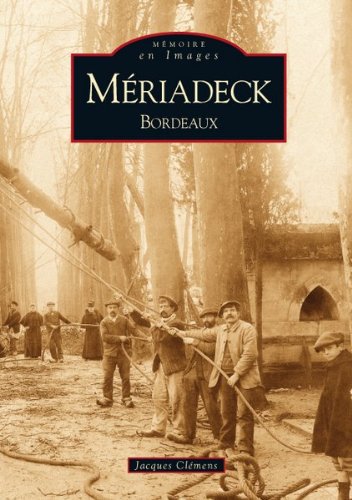 Mériadeck, Bordeaux