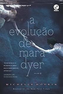 Livro A evolução de Mara Dyer - Mara Dyer - vol. 2