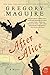 After Alice: A Novel