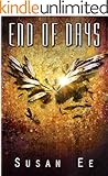 End of Days (Penryn & the End of Days Series Book 3)