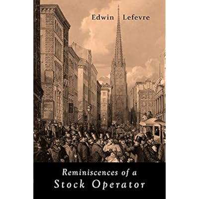 Reminiscences of a Stock Operator Paperback &ndash; January 1, 2019