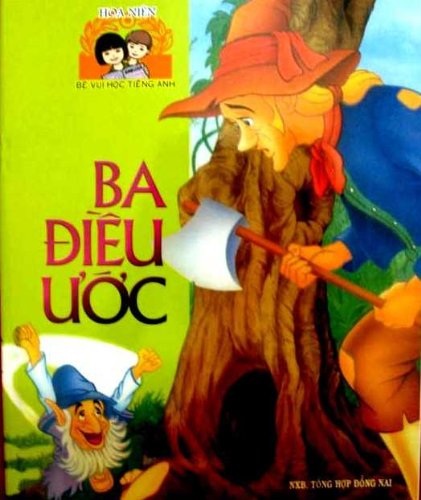 Three Wishes Vietnamese/English Children's Bilingual Book