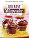 100 Best Cupcake Recipes by 