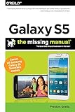 Galaxy S5: The Missing Manual (Missing Manuals) by Preston Gralla