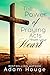 The Power of Praying Acts from Your Heart (Praying God's Word Daily Book 2)