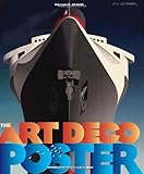 The Art Deco Posters: Rare and Iconic