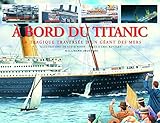 A bord du Titanic (French Edition) by 