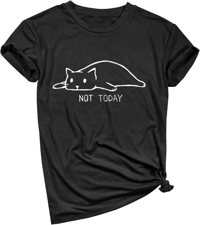 Women Not Today Cat Cute Graphic Tee Shirts(Gift Ideas)
