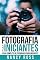 Livro Fotografia para Iniciantes: O Guia Completo de Fotografia para Iniciantes