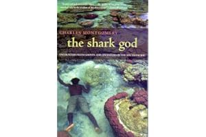 The Shark God: Encounters with Ghosts and Ancestors in the South Pacific