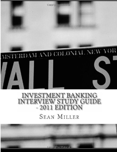 Buy Investment Banking Interview Study Guide 2011 Edition