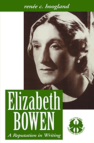 Elizabeth Bowen: A Reputation in Writing (The Cutting Edge: Lesbian Life and Literature Series Book 10)