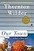 Our Town (Perennial Classics)