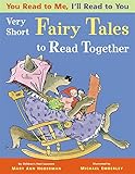 You Read to Me, I'll Read to You: Very Short Fairy Tales to Read Together