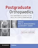Postgraduate Orthopaedics - The Candidate's Guide to the FRCS (Tr and Orth) Examination-Wow! eBook