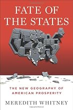 Fate of the States: The New Geography of American Prosperity