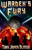 Warden's Fury: A Sci Fi Adventure