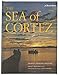 THE SEA OF CORTEZ: Gulf of California - Baja - Mainland Coast (A Sunset Book) by 