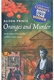Front cover for the book Oranges and Murder by Alison Prince
