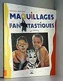 Maquillages fantastiques by 