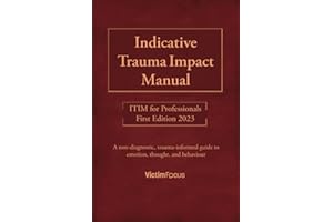 Indicative Trauma Impact Manual ITIM: ITIM for Professionals