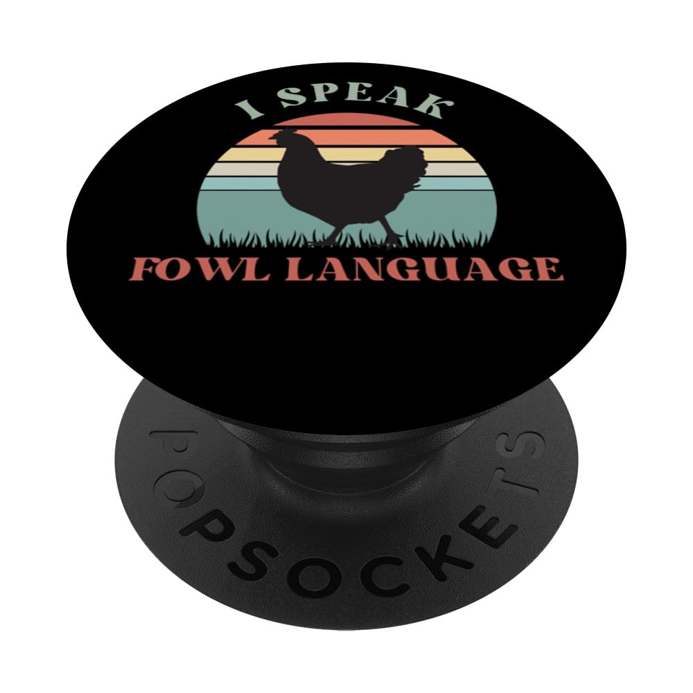 Speaks fluent Fowl Chicken Whisperer, Funny Farmer Saying PopSockets Swappable PopGrip
