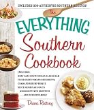 The Everything Southern Cookbook: Includes Honey and Brown Sugar Glazed Ham, Fried Green Tomato Brus by Diana Rattray