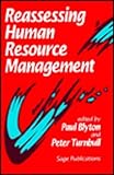 Reassessing Human Resource Management, Blyton, Paul and Turnbull, Peter, 0803986971