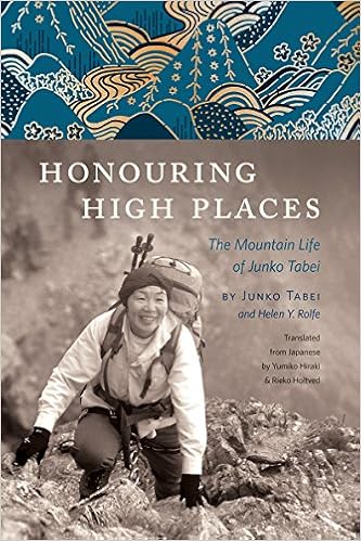 Honouring High Places: The Mountain Life of Junko Tabei