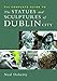The Complete Guide to the Statues and Sculptures of Dublin City by