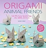 Origami Animal Friends: Fold 35 of your favorite dogs, cats, rabbits, and more Origami Animal Friends: Fold 35 of your favorite dogs, cats, rabbits, and more