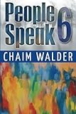 People Speak 6 (People talk about themselves) (Volume 6) by Chaim Walder