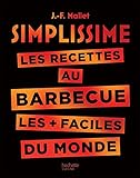 Les recettes au barbecue les + faciles du monde : Avec une pince à barbecue offerte by 