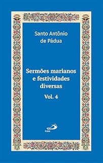 Livro Sermões Marianos e Festividades Diversas: Vol 12/4 (Espiritualidade)