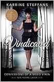 Vindicated: Confessions of a Video Vixen, Ten Years Later