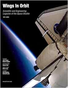 Wings In Orbit Scientific And Engineering Legacies Of The