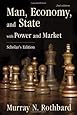 Man, Economy, and State: With Power and Market - Scholar's Edition