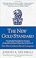 The New Gold Standard: 5 Leadership Principles for Creating a Legendary Customer Experience Courtesy of the Ritz-Carlton Hotel Company