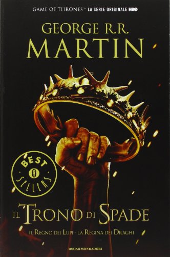 Il trono di spade: Il regno dei lupi-La regina dei draghi: 2 [ Game of Thrones book 2 ] (Italian Edition)