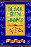 Black Sun Signs: An African-American Guide to the Zodiac by 