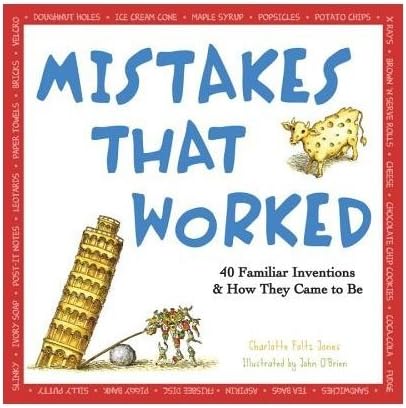 Mistakes That Worked 40 Familiar Inventions & How They Came To Be (Turtleback School & Library Binding Edition) by Charlotte Foltz Jones (1994-06-01) School & Library Binding – 1798