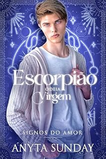 Livro Escorpião odeia Virgem (Signos do amor Livro 2)