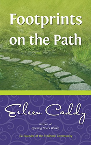 Footprints on the Path by Eileen Caddy