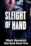 Sleight of Hand: An Amber Farrell novel (Bite Back Book 1)