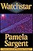 Watchstar by Pamela Sargent