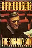 Kirk Douglas: The Ragman's Son, An Autobiography