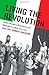 Living the Revolution: Italian Women's Resistance and Radicalism in New York City, 1880-1945 (Gender and American Culture)