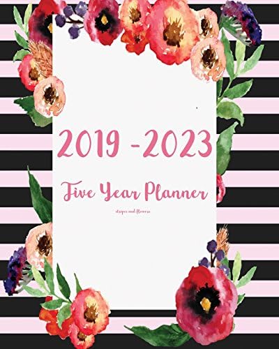 2019-2023 Stripes and Flowers Five Year Planner: 60 Months Planner and Calendar,Monthly Calendar Planner, Agenda Planner and Schedule Organizer, ... years (5 year calendar/5 year diary/8 x 10) Paperback – 22 May 2018